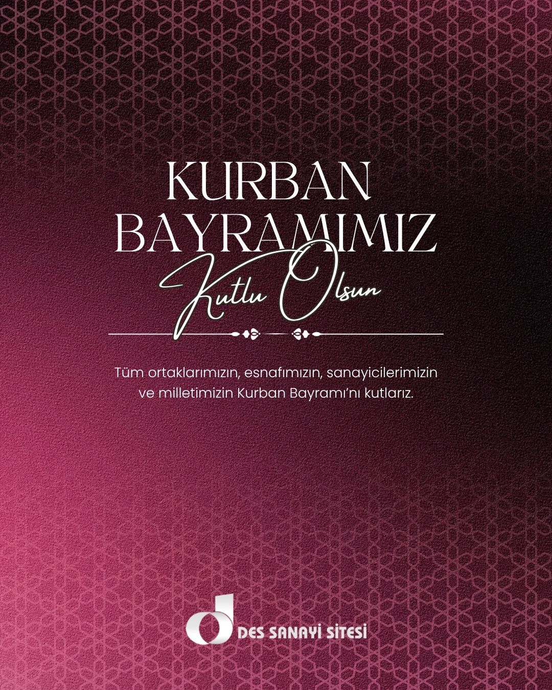Tüm ortaklarımızın, esnafımızın, sanayicilerimizin ve milletimizin Kurban Bayramı'nı kutlarız.